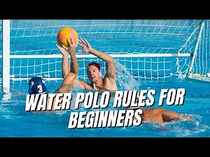Water Polo Rules for Beginners - EVERYTHING You Need to Know!
