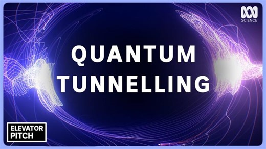 QUANTUM TUNNELLING — explained in an elevator ride | Elevator Pitch