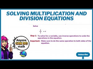 Solving Multiplication And Division Equations