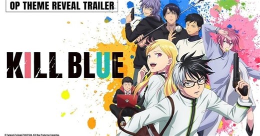 Kill Blue TV Anime's Trailers Reveal Theme Songs