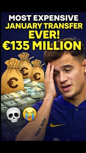 The Most Expensive January Transfer Ever 💰⚽