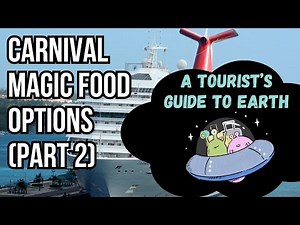 Carnival Magic Food Options Part 2
