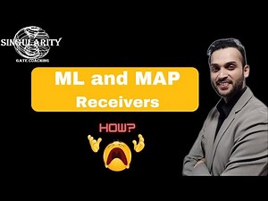 ML and MAP Receivers | Digital Communication | SGC