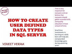 How to Create User Defined Data Types | SQL Server | Database Design | SQL Talks by VINEET