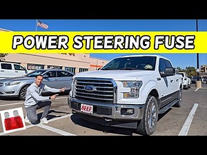 FORD F150 POWER STEERING ASSIST FUSE LOCATION REPLACEMENT F 150 POWERSTEERING NOT WORKING FUSE 2015