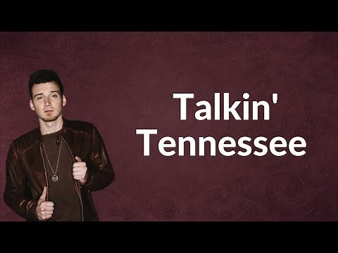 Morgan Wallen - Talkin' Tennessee (Lyrics)