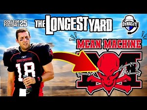 I Put The MEAN MACHINE in College Football 25! (The Longest Yard)
