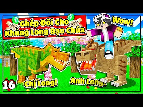 MINECRAFT THỜI ĐẠI KHỦNG LONG * TẬP 16 | LỘC GIÚP CHỊ T-REX THOÁT KIẾP F.A VÀ TRẢ THÙ KHỦNG LONG😡🦖