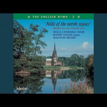 Gauntlett: Ye Choirs of New Jerusalem (St Fulbert)