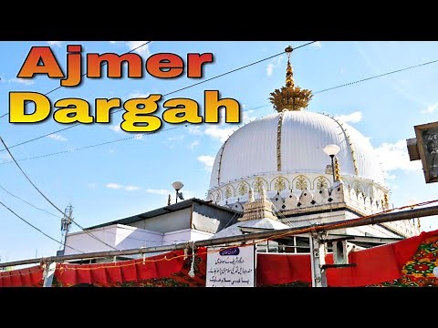 Ajmer Dargah | Khwaja Moinuddin Chishti Rahmatullah Alaih | KGN Dargah | Dargah Sharif Ajmer