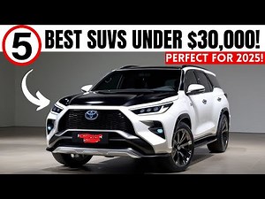 5 Reliable and Affordable SUVs Under $30,000! – Perfect for 2025!