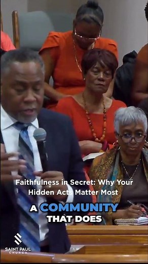 Faithfulness in Secret: Why Your Hidden Acts Matter Most