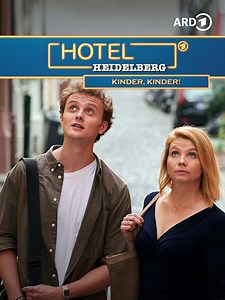 Hotel Heidelberg: Kinder, Kinder!
