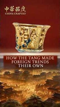 How the Tang made foreign trends their own