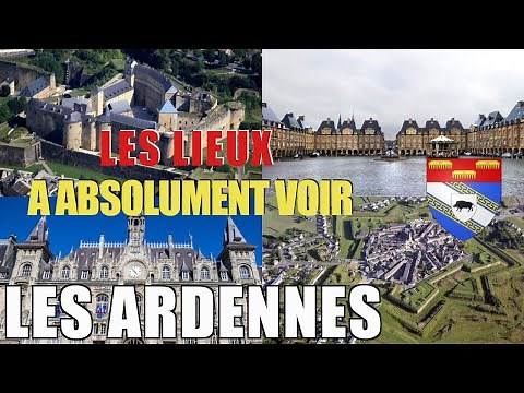 Les lieux à absolument voir : Les Ardennes (08)