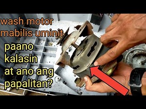 Paano mag palit ng boshing sa wash motor,maiit,garalgal at mabilis uminit