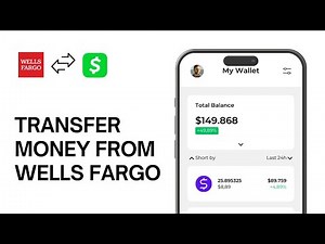 How to Transfer Money From Wells Fargo Bank to Cash App