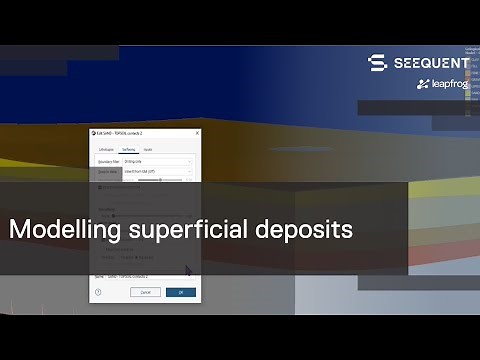 Modelling superficial deposits in Leapfrog