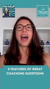 Refresh Ep. 5: 5. Features of Great Coaching Questions