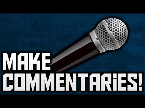 How To Make A Commentary On YouTube! (Technical Aspects)