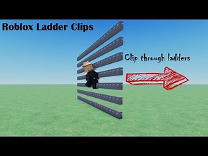 How to do ladder clips in Roblox