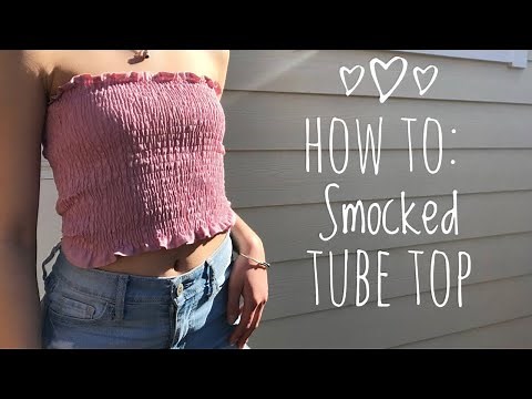 How To: Shirred Tube Top | smocked summer top