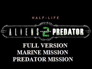 avp2 3.0 file - Half Life: Aliens vs Predator mod for Half-Life