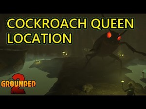 Grounded 2 Cockroach Queen Location Guide. How to Get to Cockroach Queen in Toxic Anthill Grounded 2