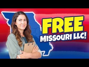 Missouri LLC: How To Start An LLC in Missouri for FREE! (Full Tutorial)