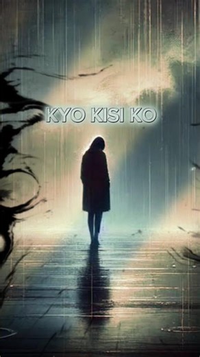 KYO KISI KO ll LOG ISHQ ME KYA SE KYA HUA || TERE NAME ||