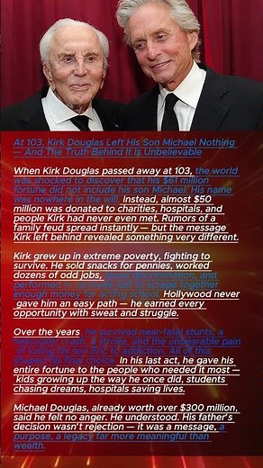 At 103, Kirk Douglas Left His Son Michael Nothing — And The Truth Behind It Is Unbelievable