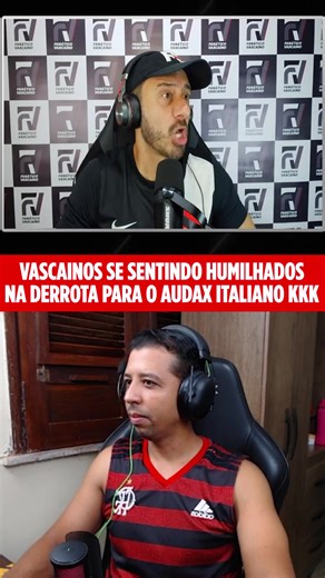 REAÇÕES VASCAÍNAS A DERROTA HUMILHANTE PARA O AUDAX ITALIANO KKKKK #vasco #audaxitaliano #vascoxaudaxitaliano #reactfutebol #futebolmeme