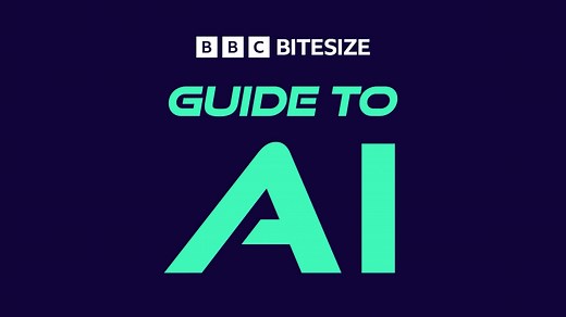 The BBC Bitesize Guide to AI - How to use it in the classroom - A teacher's guide