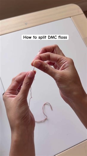 How to Split Embroidery Floss (DMC) for Cleaner Stitches