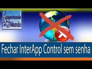 Fechar InterApp Control sem senha