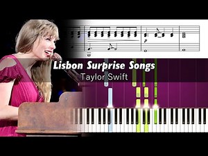 Taylor Swift - Lisbon Surprise Songs - Accurate Piano Tutorial with Sheet Music