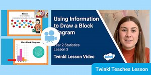 Year 2 (Ages 6-7) Statistics: Video Lesson 3