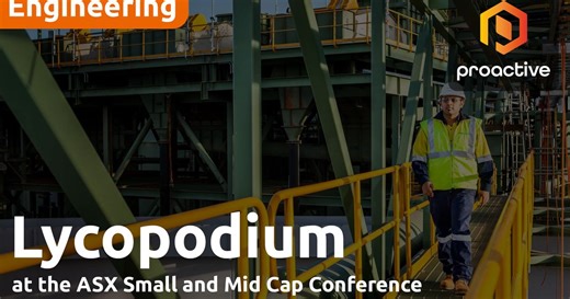 Lycopodium drives global growth with 40  major projects underway - ASX SMIDcaps