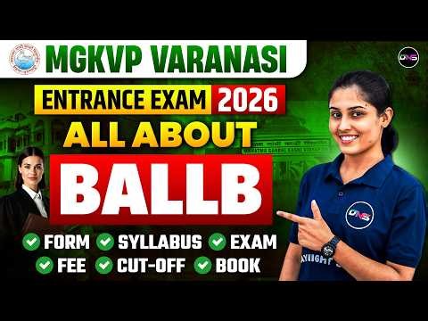 MGKVP BA LLB Entrance Exam 2026 | MGKVP BALLB Syllabus 2026, Preparation, Seats, Fees, Cut-off, PYQ