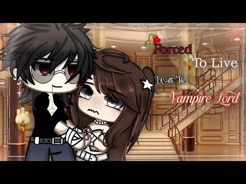⛓️🩸|| °• Forced To Live With The Vampire Lord •° || Gacha Mini Movie ||Gacha Club Mini Movie