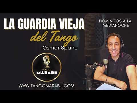 LA GUARDIA VIEJA DEL TANGO - Programa N*2 - 2026 #tangomarabu