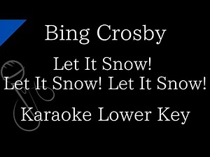 【Karaoke Instrumental】Let It Snow! Let It Snow! Let It Snow! / Bing Crosby【Lower Key】