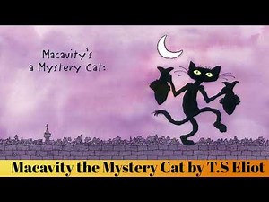 3 CAT POEMS by T S Eliot and Eleanor Farjeon. With sound effects and music.