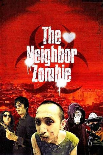 The Neighbor Zombie - Movie