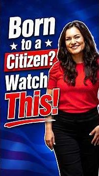 Claiming U.S. Citizenship Through a Parent? Here's What Most People Miss