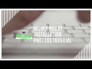 Money Robot installation process tutorial