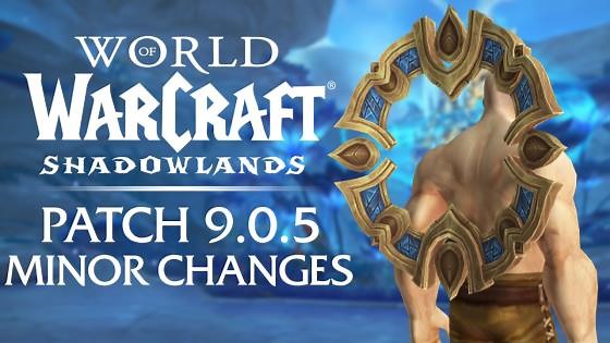 15 minor changes coming in patch 9.0.5 | Shadowlands