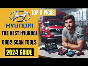 These are The Best HYUNDAI OBD2 Diagnostic Scan Tools - [2024 BUYERS GUIDE]