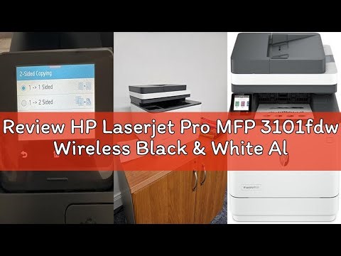 Review HP Laserjet Pro MFP 3101fdw Wireless Black & White All-in-One Laser Printer, Scanner, Copier,
