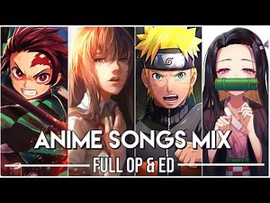 Best Anime Openings & Endings Music Mix #3 │Best Anime OP All Time - Full Songs